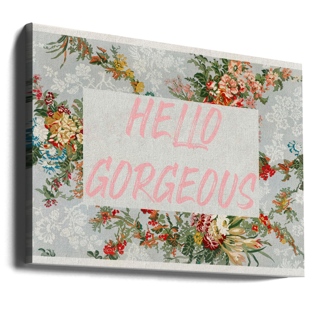 Hello Gorgeous Floral by Grace Digital Art Co | Floral Greeting Card, Large Canvas Wall Art Print | Artsy Earth