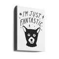 Im Just Fantastic by Florent Bodart | Funny Text Graphic, Large Canvas Wall Art Print | Artsy Earth