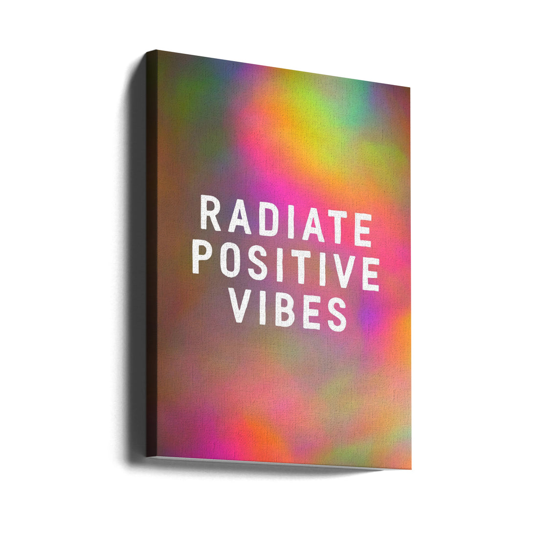 Radiate Positive Vibes by Frankie Kerr-dineen | Colorful Inspirational Text, Large Canvas Wall Art Print | Artsy Earth