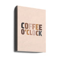 Coffee O'Clock by Frankie Kerr-dineen | Inspirational Text Graphic, Large Canvas Wall Art Print | Artsy Earth