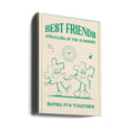 Best Friends by Oju Design | Inspirational Text Expression, Large Canvas Wall Art Print | Artsy Earth