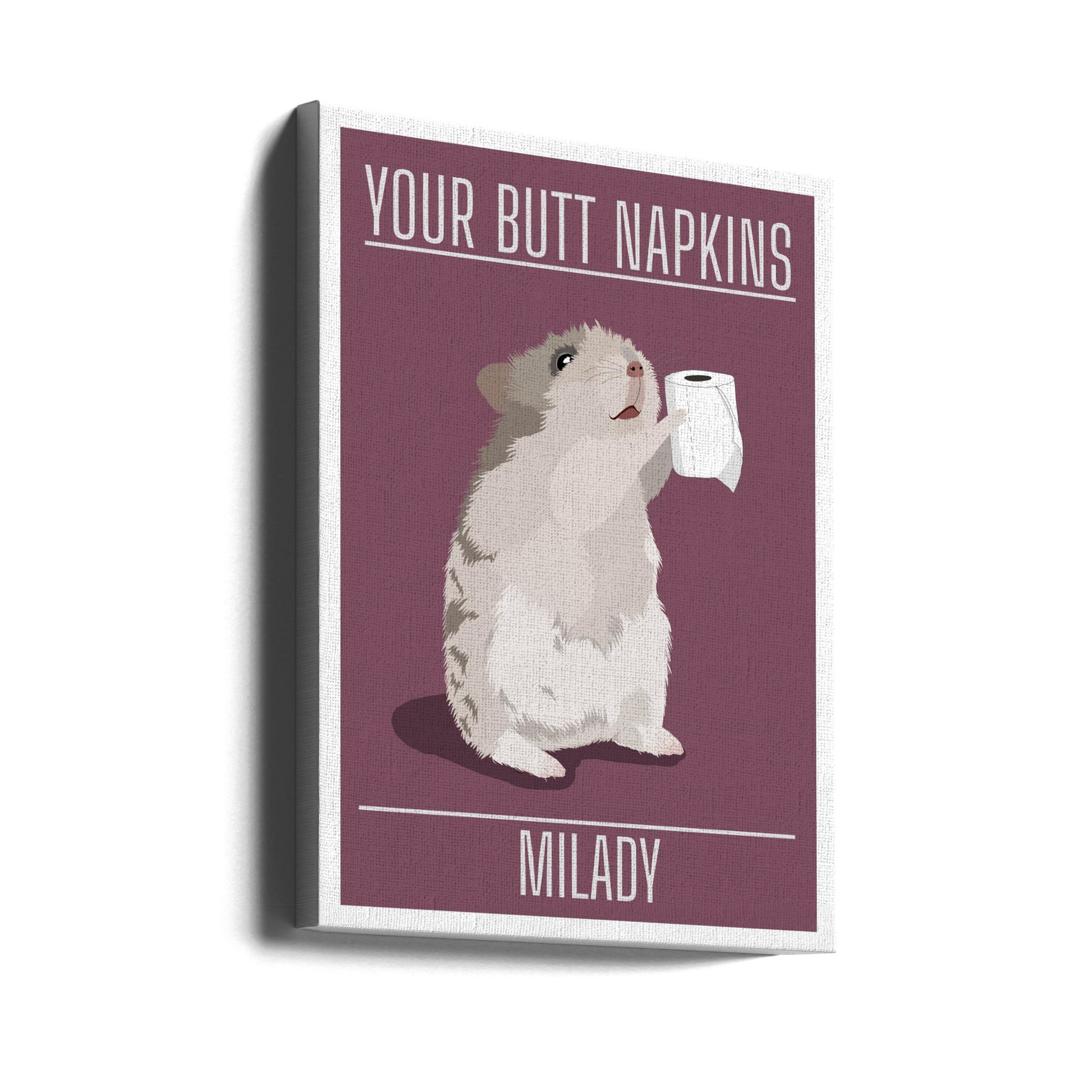 Your Butt Napkins MiLady by Bykammille | Funny Text Humor, Large Canvas Wall Art Print | Artsy Earth