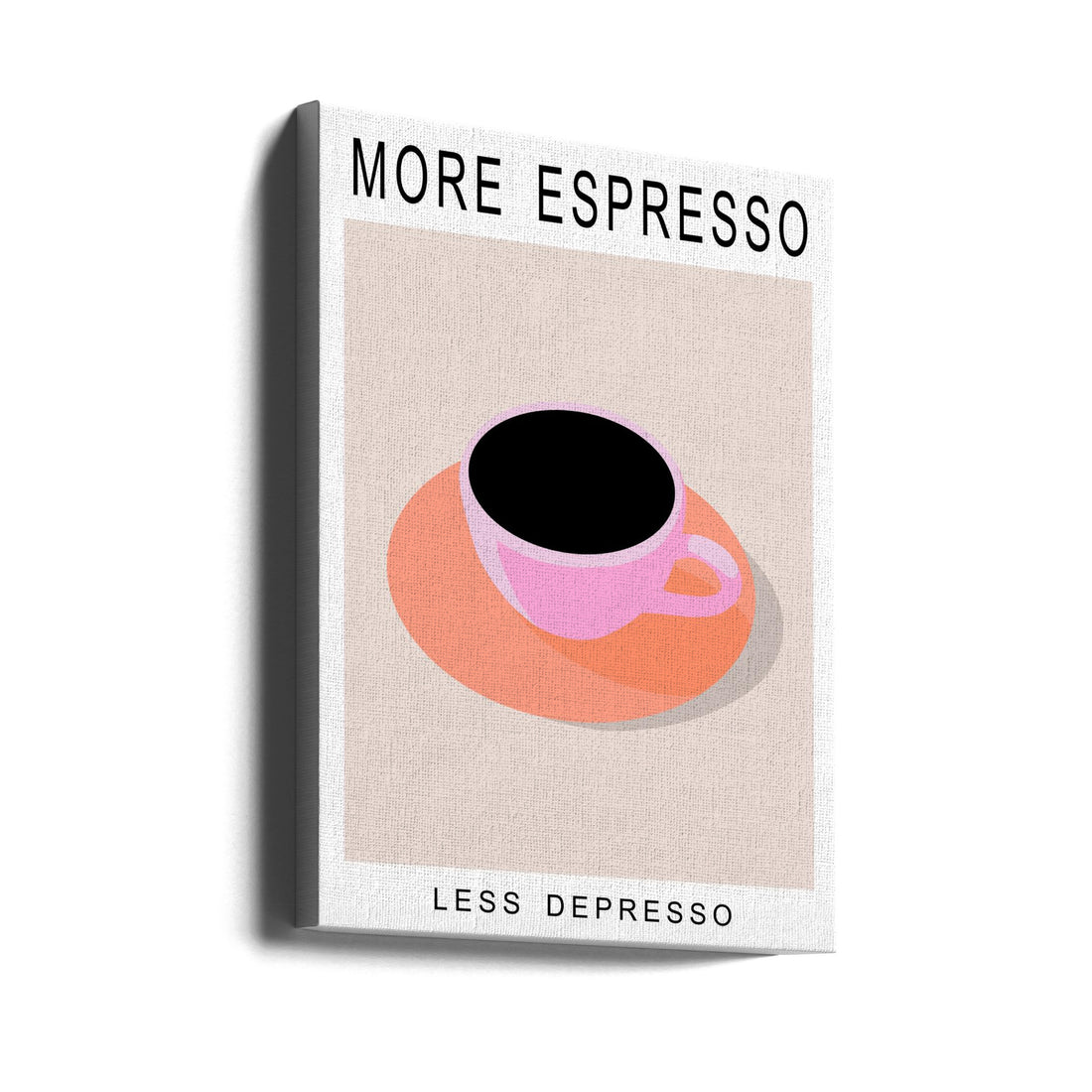 More Espresso Less Depresso by Bykammille | Funny Coffee Text, Large Canvas Wall Art Print | Artsy Earth