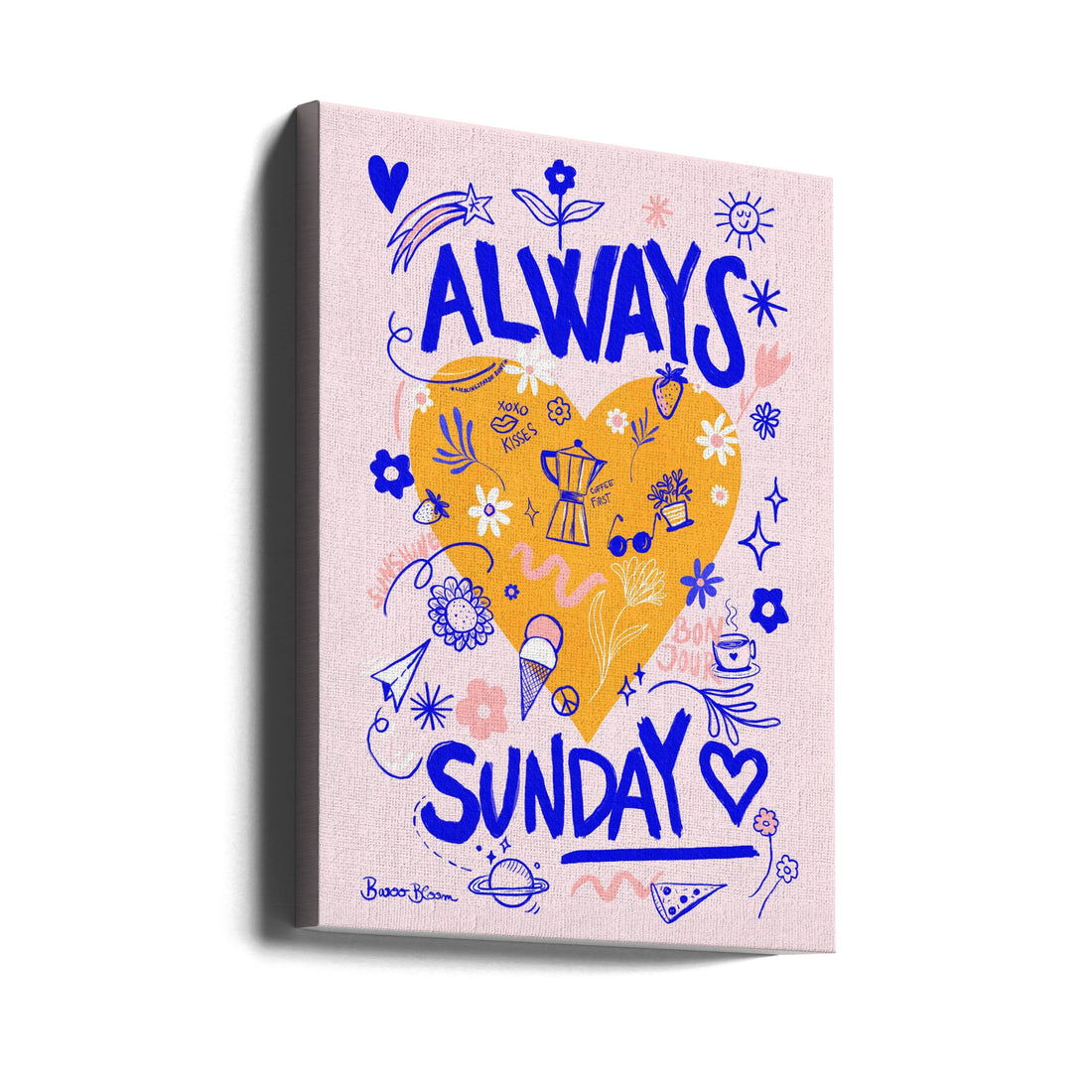 Always Sunday by Baroo Bloom | Happy Weekend Coffee, Large Canvas Wall Art Print | Artsy Earth