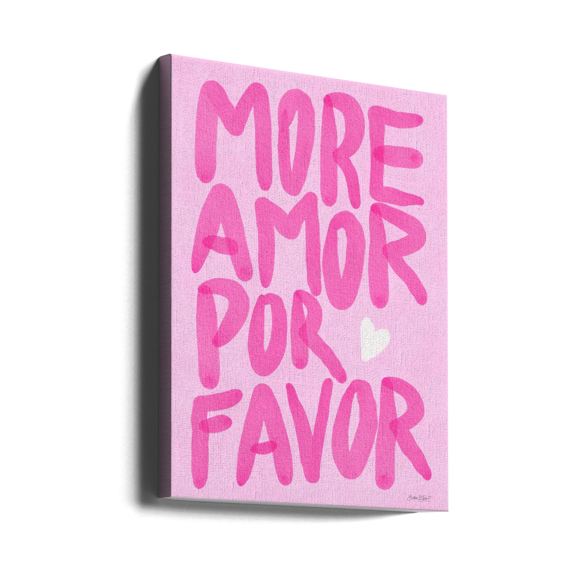 More Love Please by Baroo Bloom | Bold Love Typography, Large Canvas Wall Art Print | Artsy Earth